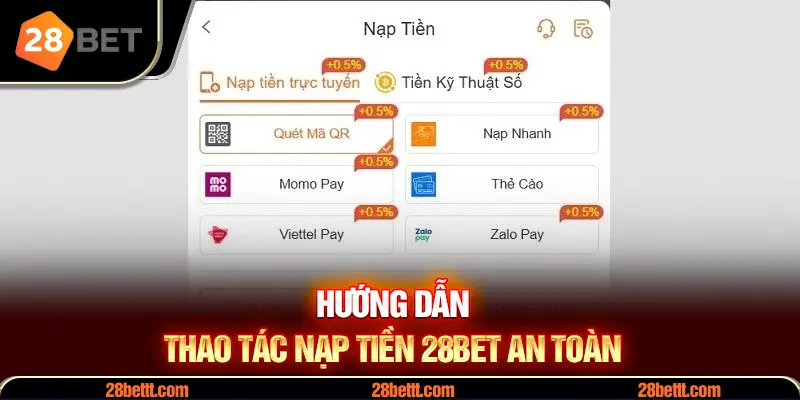 Thao tác nạp tiền 28Bet đơn giản
