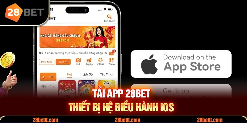 Tải app 28bet trên IOS