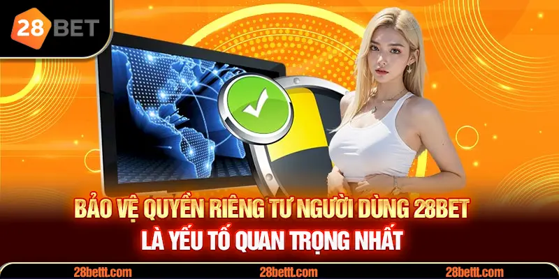 Chính sách bảo vệ quyền riêng tư