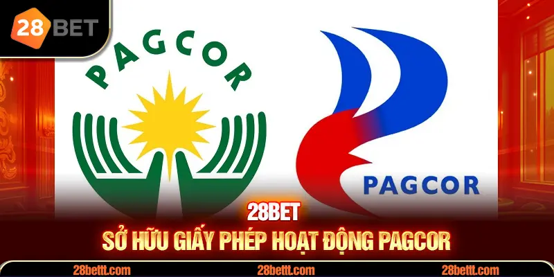 28Bet sở hữu giấy phép hoạt động PAGCOR