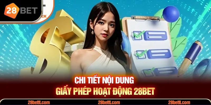 Nội dung giấy phép hoạt động 28bet