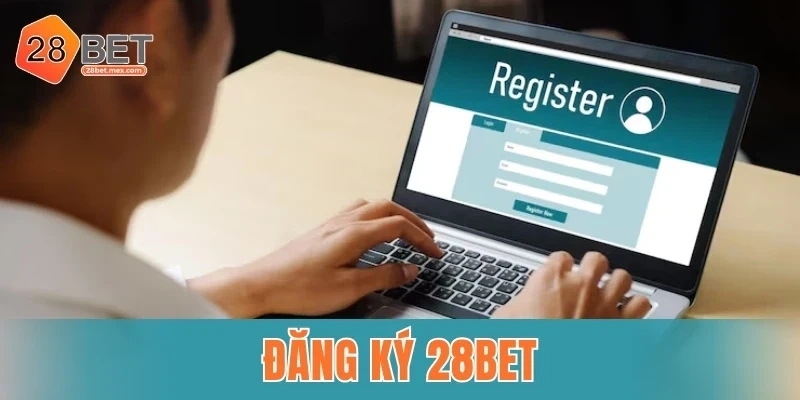 Đăng ký 28bet